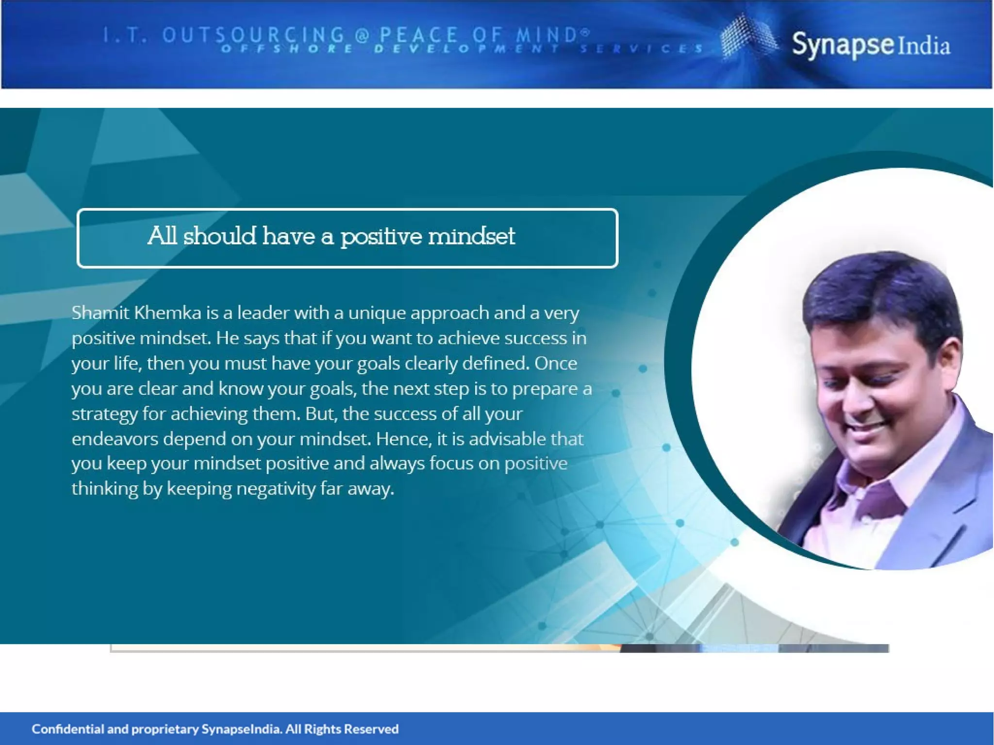 Shamit khemka – A mentor, guide and leader