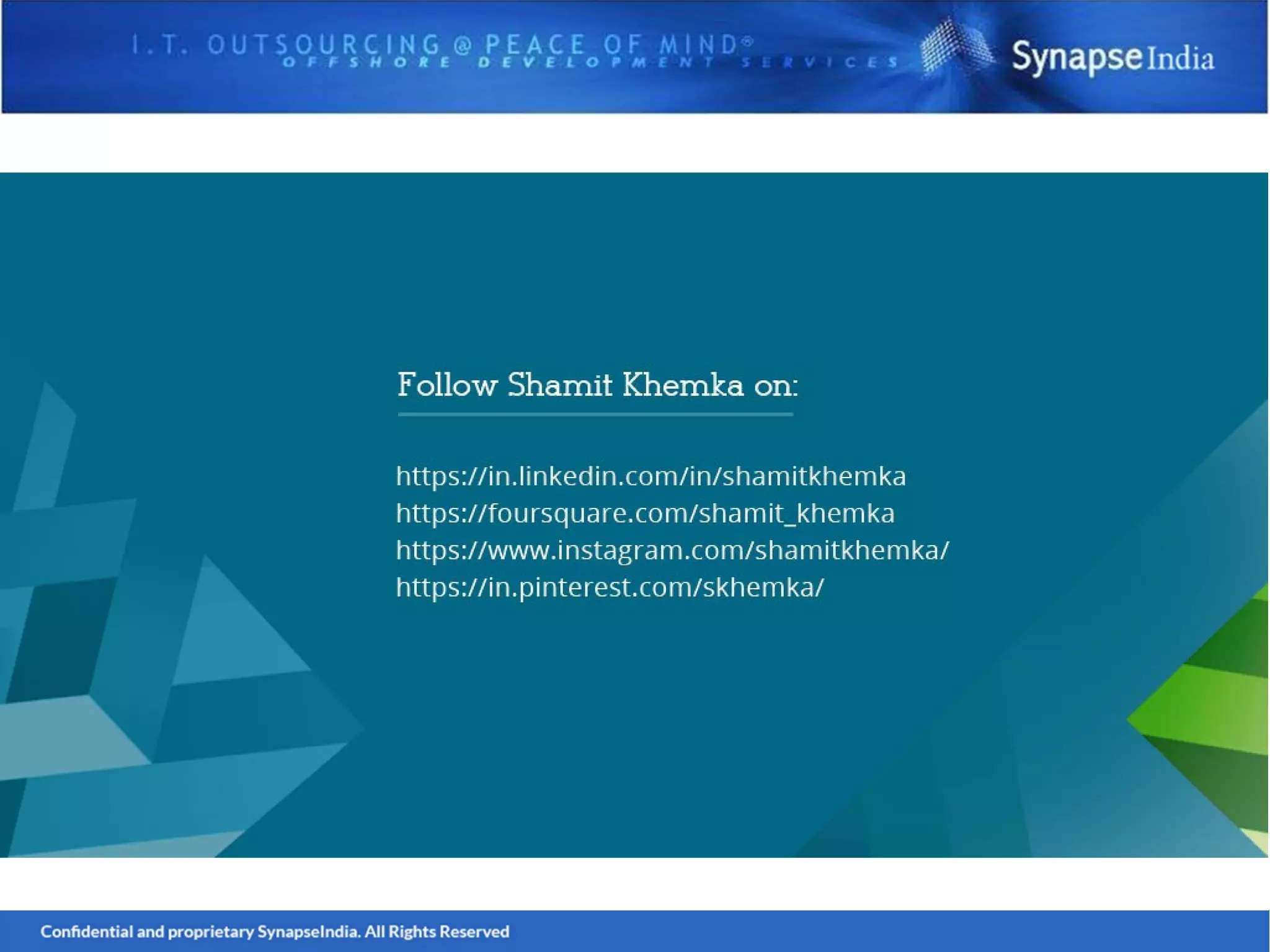 Shamit khemka – A mentor, guide and leader