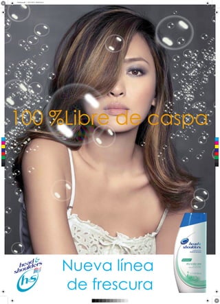 shampoo.pdf 1 03/11/2013 08:26:33 p.m.

C

M

Y

CM

MY

CY

CMY

K

Nueva línea
de frescura

 