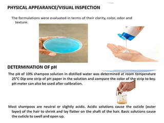 Shampoo formualtion and evaluation test (cosmetics)