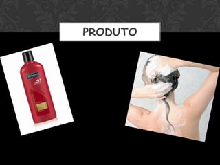 PRODUTO
 