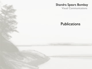 Shandra Spears Bombay Visual Communications Publications 