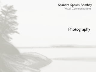 Shandra Spears Bombay Visual Communications Photography 