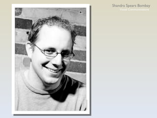 Shandra Spears Bombay Visual Communications 