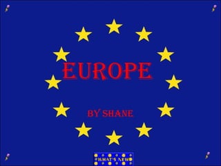 Europe  by Shane 