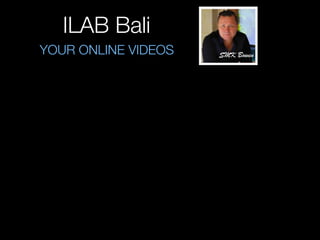ILAB Bali
YOUR ONLINE VIDEOS SMK Bowen
 