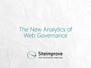 The New Analytics of
Web Governance

 
