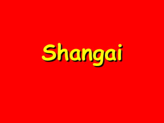 Shangai 