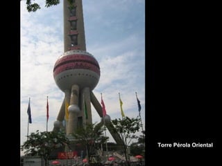 Torre Pérola Oriental 