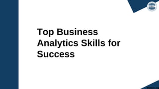 Top Business Analytics Skills for Success | IABAC | PDF