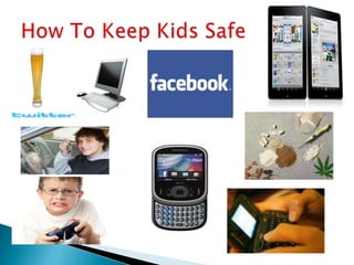 How To Keep Kids Safe 