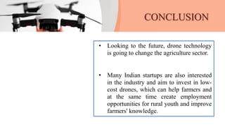 APPLICATIONS OF DRONES IN AGRICULTURE IN INDIA | PPTX