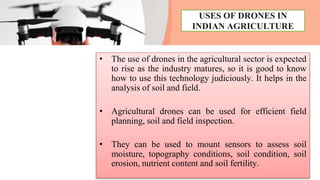 APPLICATIONS OF DRONES IN AGRICULTURE IN INDIA | PPTX