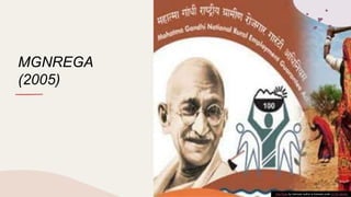 MGNREGA
(2005)
This Photo by Unknown author is licensed under CC BY-SA-NC.
 