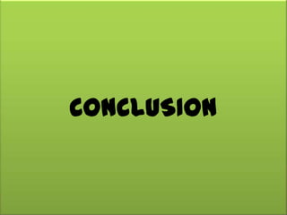 CONCLUSION
 