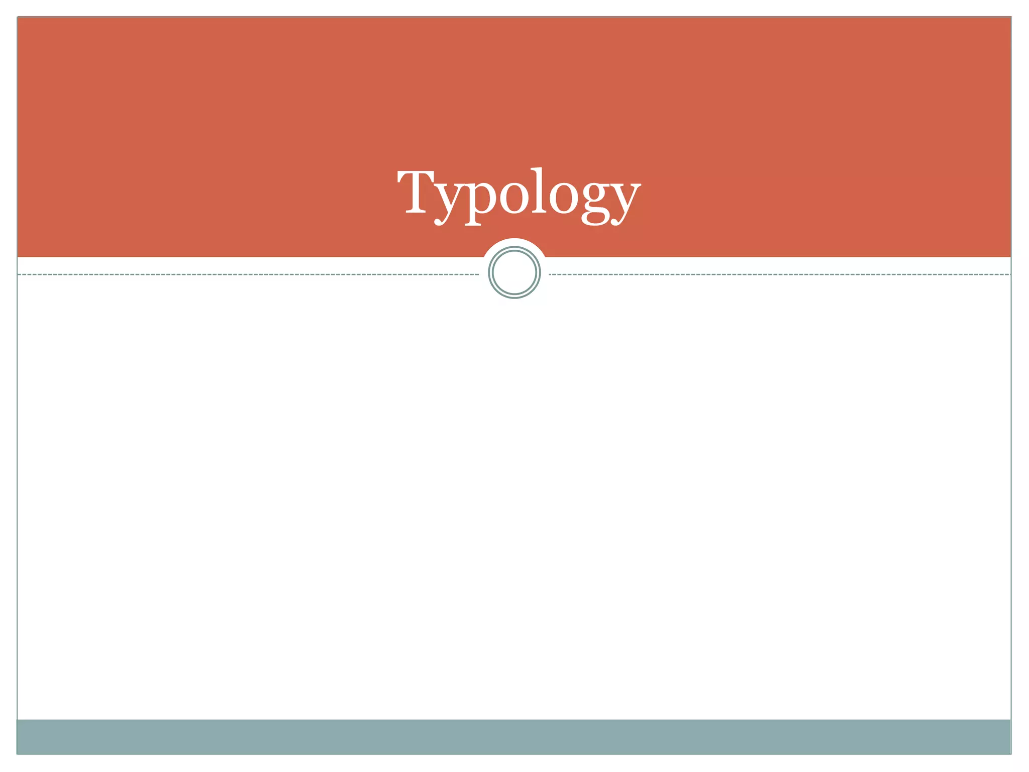 Typology
 