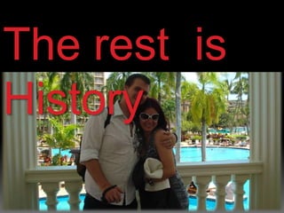 The rest  is History