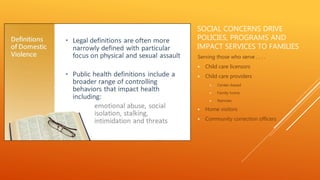 SOCIAL CONCERNS DRIVE
POLICIES, PROGRAMS AND
IMPACT SERVICES TO FAMILIES
Serving those who serve . . . .
 Child care licensors
 Child care providers
 Center-based
 Family home
 Nannies
 Home visitors
 Community correction officers
 