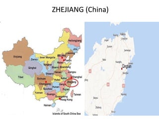 ZHEJIANG (China)
 