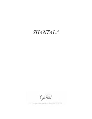 SHANTALA
 