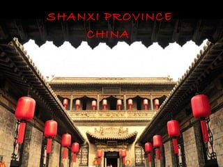SHANXI PROVINCE CHINA 