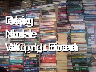 Developing Nations Have Weak  Copyright  Enforcement 