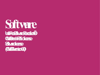 Software Use Free Software Foundation’s GNU General Public License Software License (GNU GPL version 3.0) 