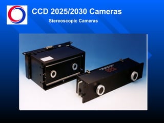 CCD 2025/2030 Cameras Stereoscopic Cameras 