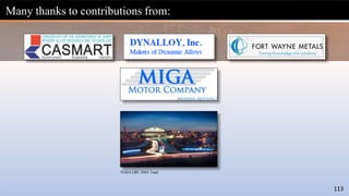 NASA GRC SMA Team
Many thanks to contributions from:
113
 