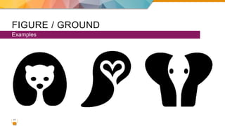 FIGURE / GROUND
Examples
17
 