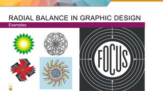 RADIAL BALANCE IN GRAPHIC DESIGN
Examples
34
 