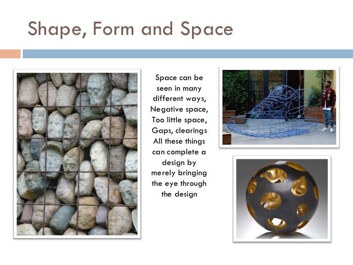 Form Shape And Space : Shape form space