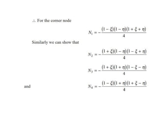 shape functions of 1D and 2 D rectangular elements.pptx