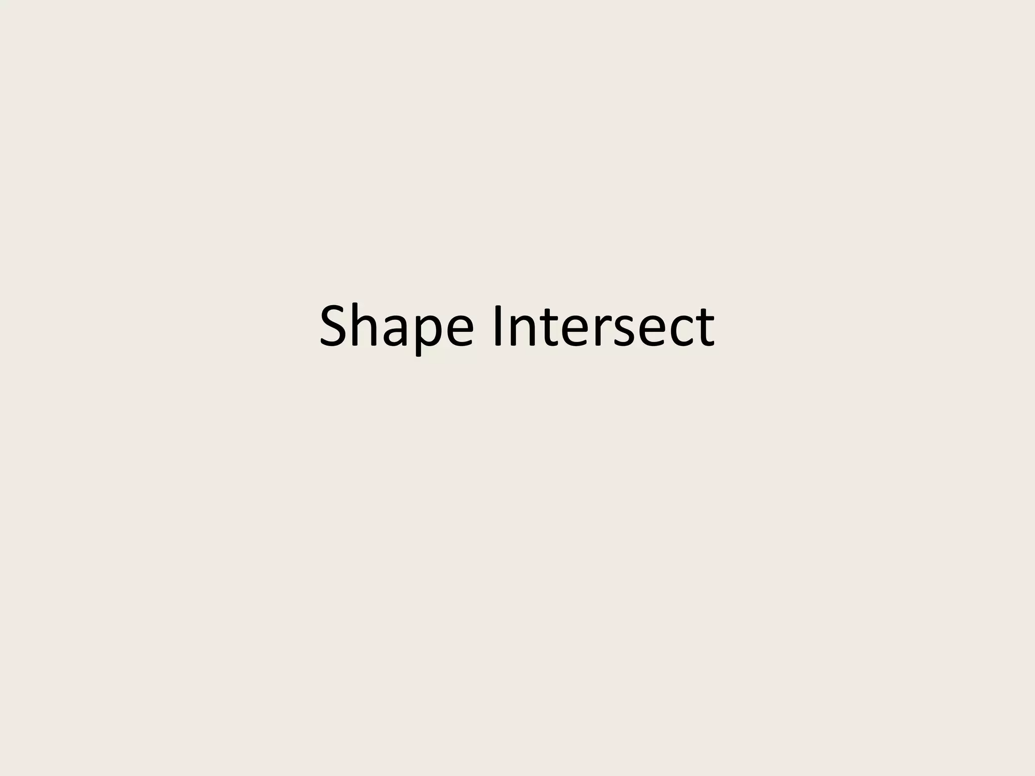 Shape Intersect