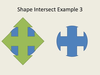 Shape Intersect Example 3