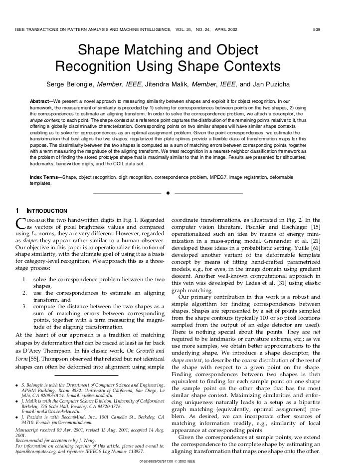 Shape Matching And Object Recognition Using Shape Context Belongie Pa Beauteous Ieee Transactions On Pattern Analysis And Machine Intelligence Shape Matching And Object Recognition Using Shape Context Belongie Pa Beauteous Ieee Transactions On Pattern Analysis And Machine Intelligence