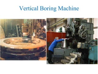 Vertical Boring Machine
 