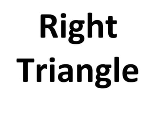 Right Triangle 