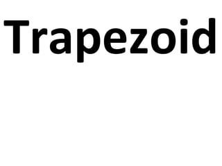 Trapezoid 