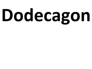 Dodecagon 