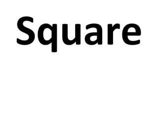 Square 