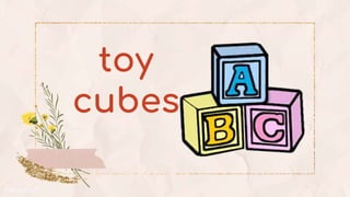toy
cubes
 