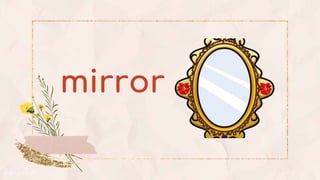 mirror
 
