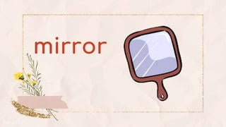 mirror
 