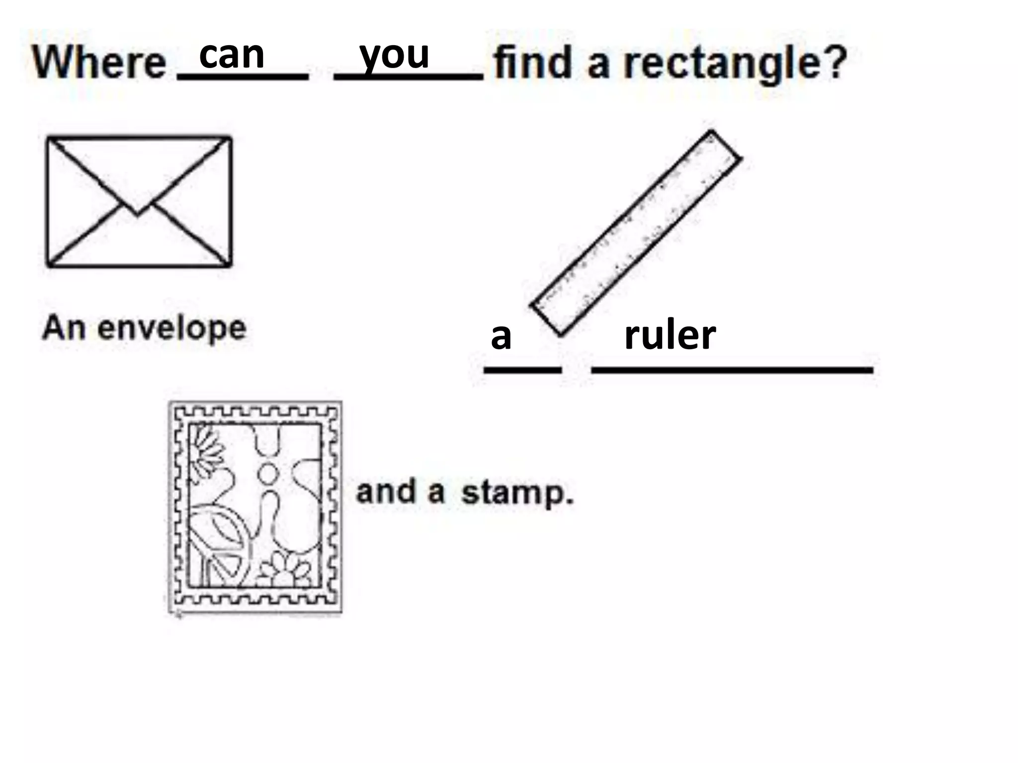 can

you

a

ruler

 
