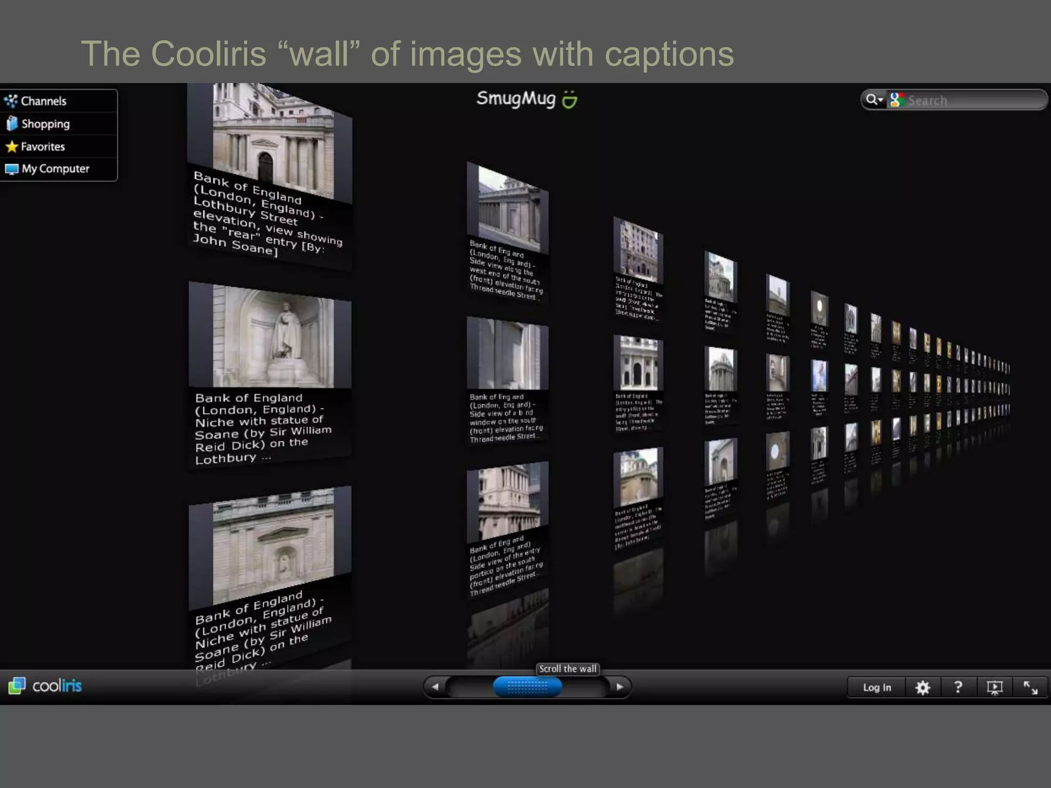 The Cooliris ―wall‖ of images with captions
 