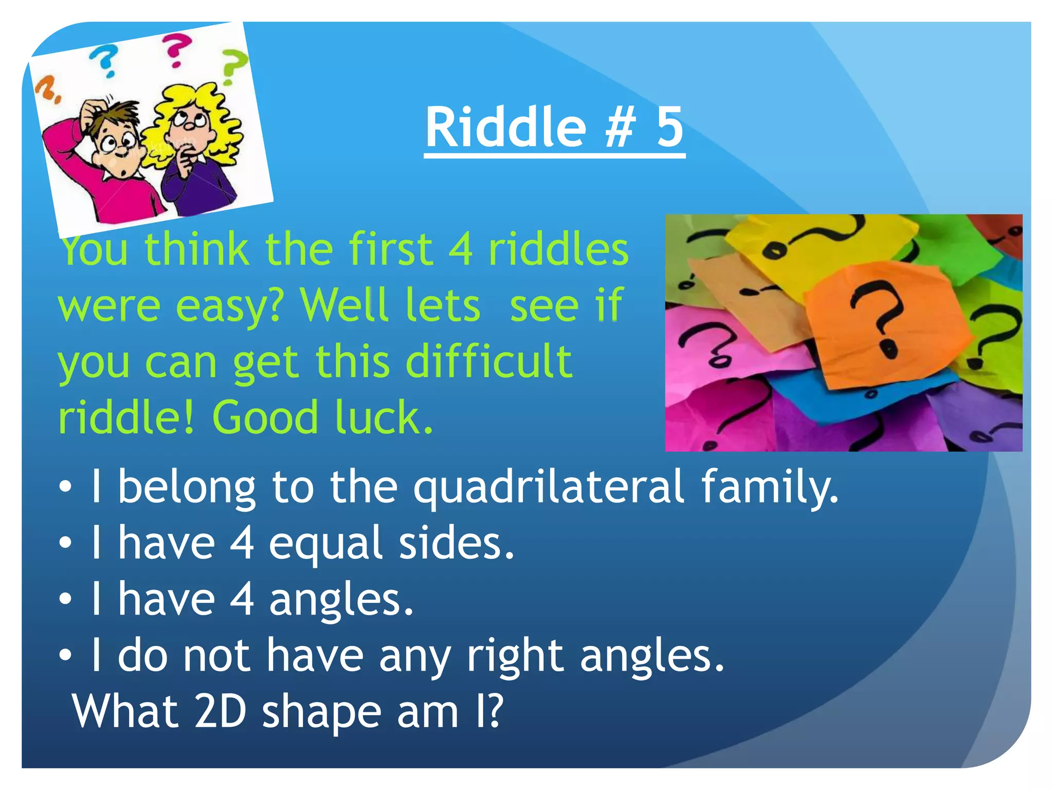 Shapes riddles grade 2 | PPTX