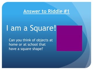 Two Square Riddle Shapes riddles grade 2 | PPTX