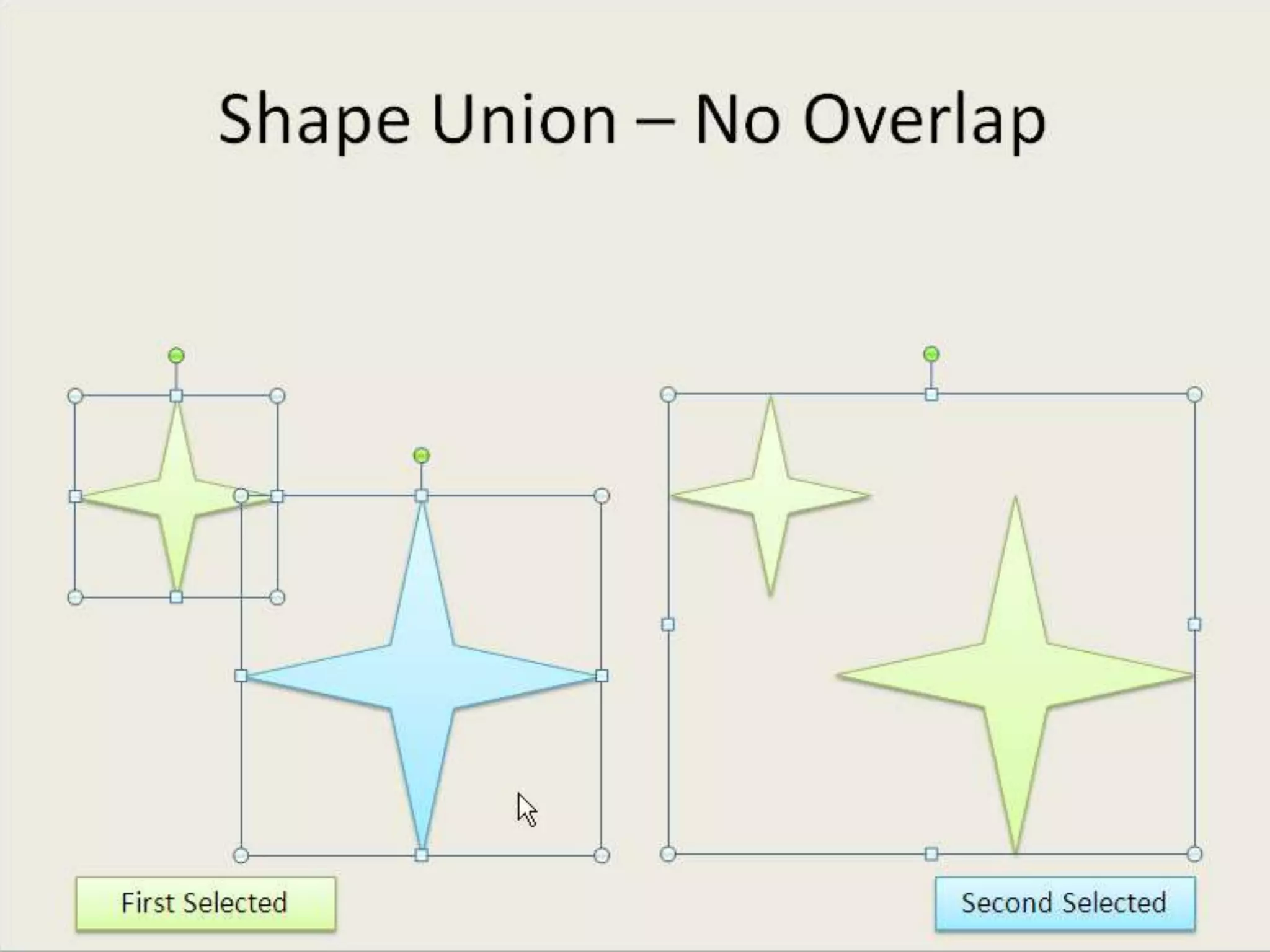 Shape Union – No OverlapFirst SelectedSecond Selected