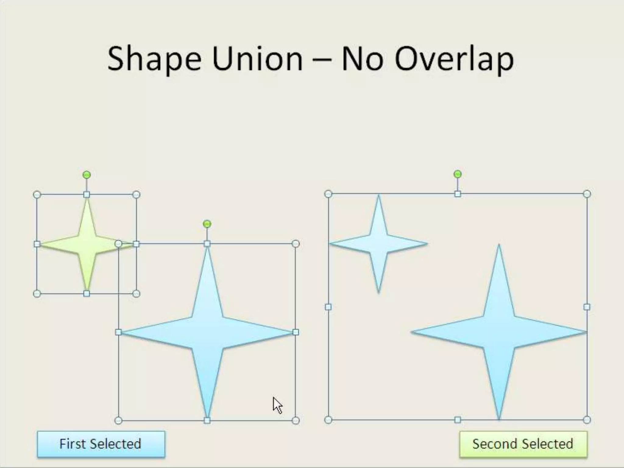 Shape Union – No OverlapFirst SelectedSecond Selected